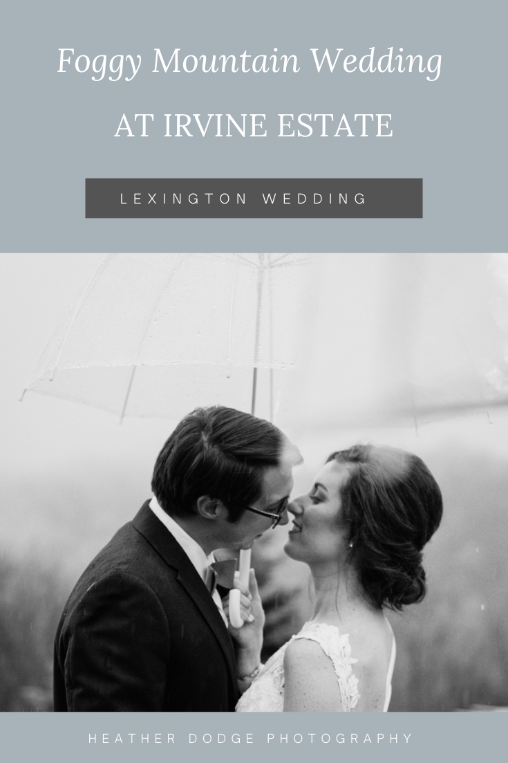 Foggy Mountain Wedding at Irvine Estate